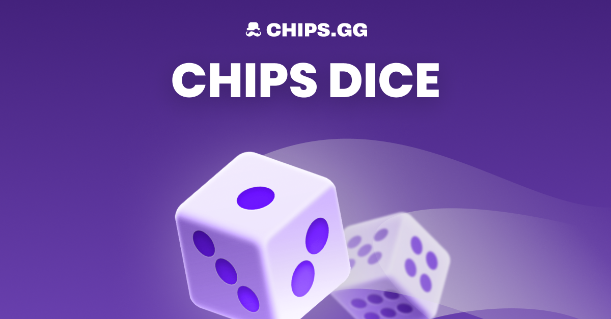 Roll & Win Ultimate Dice Guide on Chips.gg Play Now