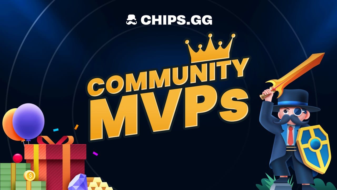Chips.gg Community MVPs
