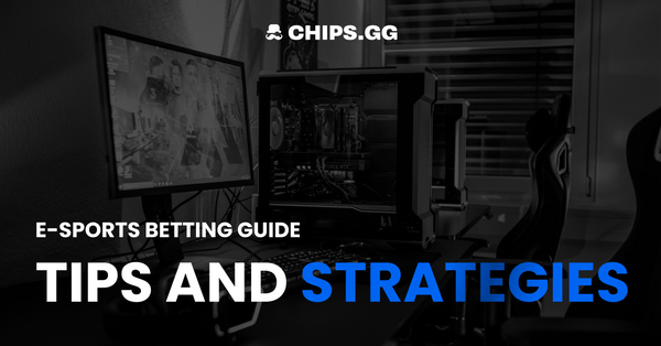 E-Sports Betting Guide: Tips & Strategies