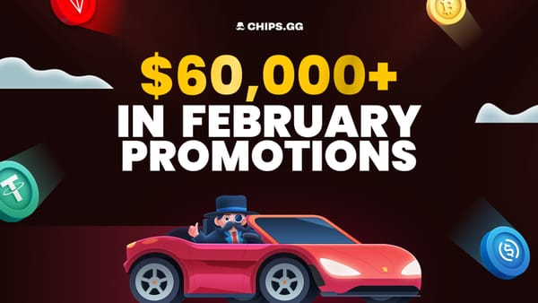 Chips.gg February offer: $60,000+ in promotions with a cartoon boss in a red car, flanked by crypto coins.