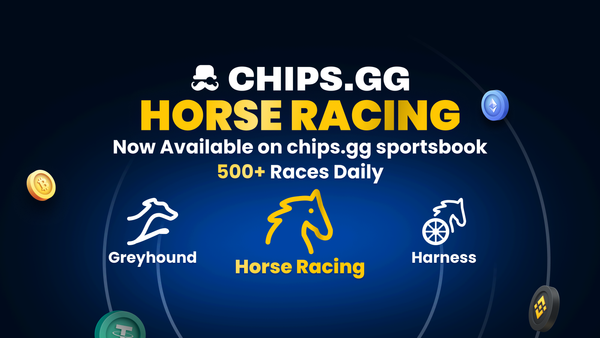 Chips.gg now offers Horse Racing, Greyhound Racing, and Harness Racing with over 500 races daily.