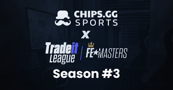 Banner for the third edition of Tradeit League FE Masters, sponsored by Chips.gg, featuring tournament details for May 18-19.